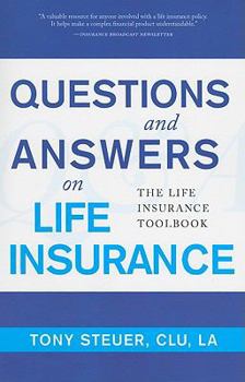 Paperback Questions and Answers on Life Insurance: The Life Insurance Toolbook Book