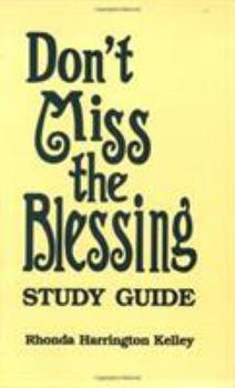 Paperback Don't Miss the Blessing Study Guide Book