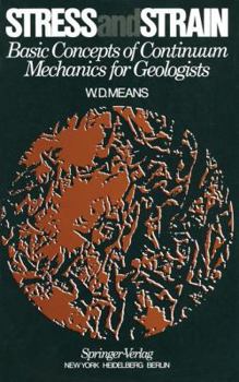 Paperback Stress and Strain: Basic Concepts of Continuum Mechanics for Geologists Book