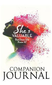 Hardcover She's Valuable (But Does She Know It?) Companion Journal Book