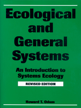 Paperback Ecological and General Systems: An Introduction to Systems Ecology, Revised Edition Book