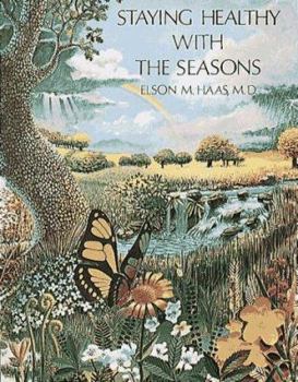 Paperback Staying Healthy with the Seasons Book