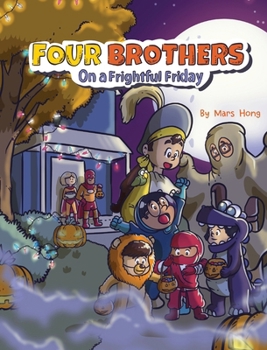 Four Brothers on a Frightful Friday (Days of the Week Book Series)