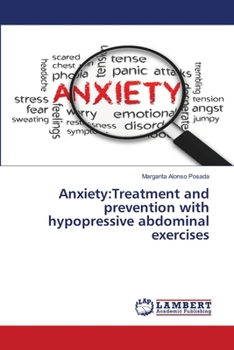 Paperback Anxiety: Treatment and prevention with hypopressive abdominal exercises Book