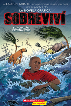 I Survived Hurricane Katrina, 2005 (Graphix) (Spanish Edition) (Sobreviví (Graphix))