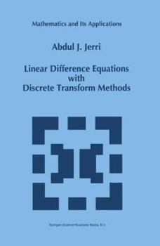 Paperback Linear Difference Equations with Discrete Transform Methods Book