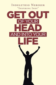 Paperback Get out of Your Head and into Your Life Book
