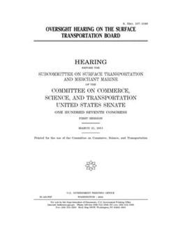 Paperback Oversight hearing on the Surface Transportation Board Book