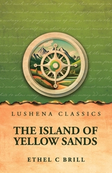 Paperback The Island of Yellow Sands Book