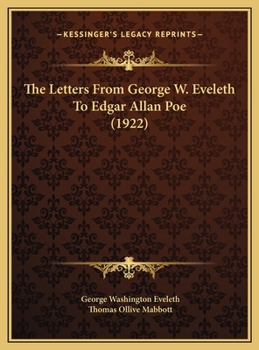 The Letters From George W. Eveleth To Edgar Allan Poe