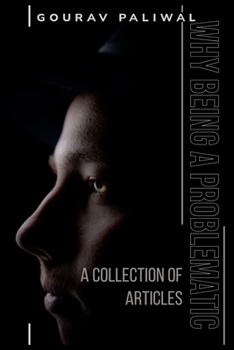 Paperback Why Being a Problematic? Book