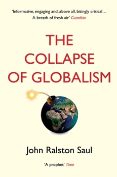 The Collapse of Globalism: And the Reinvention of the World