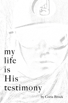 Paperback My Life Is His Testimony Book
