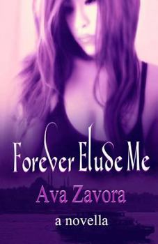 Paperback Forever Elude Me Book