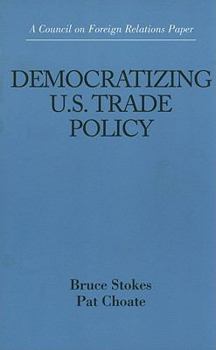 Paperback Democratizing U.S. Trade Policy Book