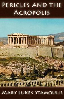 Paperback Pericles and the Acropolis Book