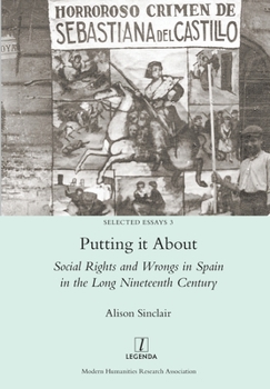 Paperback Putting it About: Social Rights and Wrongs in Spain in the Long Nineteenth Century Book