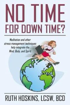 Paperback No Time for Down Time Book