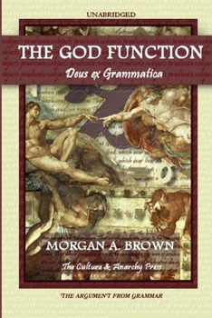 Paperback The God Function: Deus Ex Grammatica Book