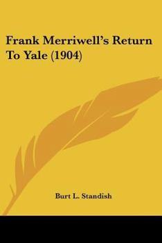 Frank Merriwell's Return to Yale