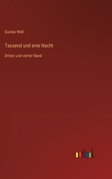 Hardcover Tausend und eine Nacht: Dritter und vierter Band [German] Book