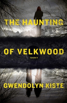 Hardcover The Haunting of Velkwood Book