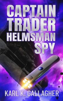 Paperback Captain Trader Helmsman Spy (Fall of the Censor) Book