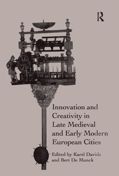 Paperback Innovation and Creativity in Late Medieval and Early Modern European Cities Book