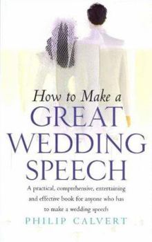 Paperback Make a Great Wedding Speech Book