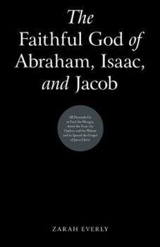 Paperback The Faithful God of Abraham, Isaac, and Jacob Book