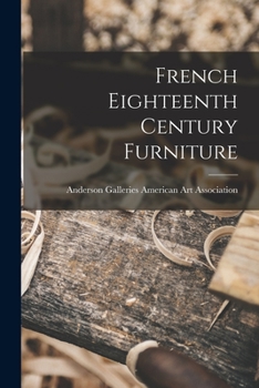 Paperback French Eighteenth Century Furniture Book
