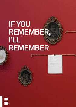 If You Remember, I’ll Remember