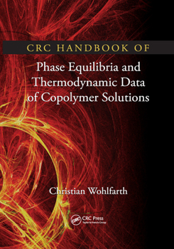 Paperback CRC Handbook of Phase Equilibria and Thermodynamic Data of Copolymer Solutions Book