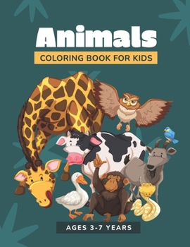 Paperback Animals Coloring Book For Kids Ages 3-7 Years Book