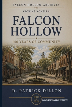Paperback Falcon Hollow: 140 Years of Community Book