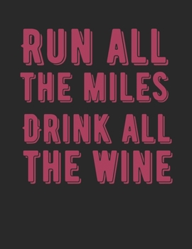 Wein Tasting Buch: Dein persönliches Verkostungsbuch zum selber ausfüllen ? für über 100 verschiedene Weine ? Großzügiges A4+ Format ? Motiv: Drink all the wine 2 (German Edition)