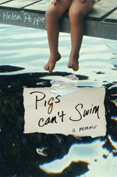 Hardcover Pigs Can't Swim: A Memoir Book