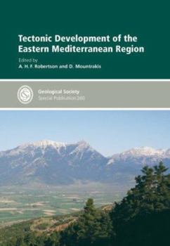 Hardcover Tectonic Development of the Eastern Mediterranean Region: Special Publication no 260 (Geological Society Special Publication) Book