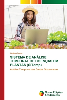 Paperback SISTEMA DE ANÁLISE TEMPORAL DE DOENÇAS EM PLANTAS (SiTemp) [Portuguese] Book