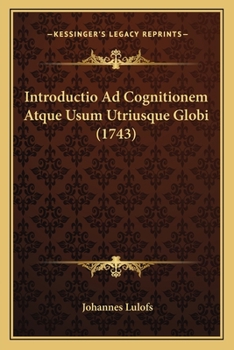 Paperback Introductio Ad Cognitionem Atque Usum Utriusque Globi (1743) [Latin] Book