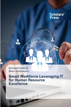 Paperback Smart Workforce Leveraging IT for Human Resource Excellence Book