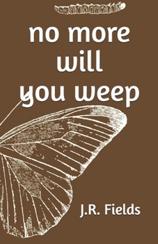 Paperback no more will you weep Book