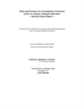 Paperback Plans and Practices for Groundwater Protection at the Los Alamos National Laboratory: Interim Status Report Book