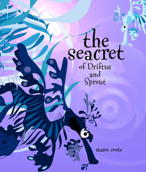 Hardcover The Seacret of Driftus and Sprout Book