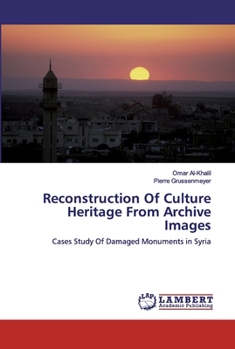 Paperback Reconstruction Of Culture Heritage From Archive Images Book