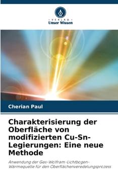 Paperback Charakterisierung der Oberfläche von modifizierten Cu-Sn-Legierungen: Eine neue Methode [German] Book