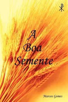 Paperback A Boa Semente [Portuguese] Book