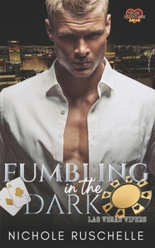 Paperback Fumbling in the Dark: Vegas After Dark Book