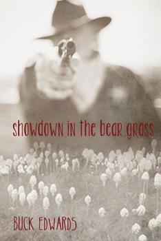 Paperback Showdown in the Bear Grass Book