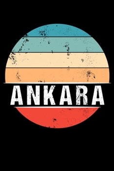 Paperback Ankara: 100 Seiten 6 'x 9' - Reisetagebuch oder Notebook [German] Book